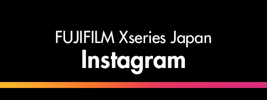 FUJIFILM Xseries Japan Instagram